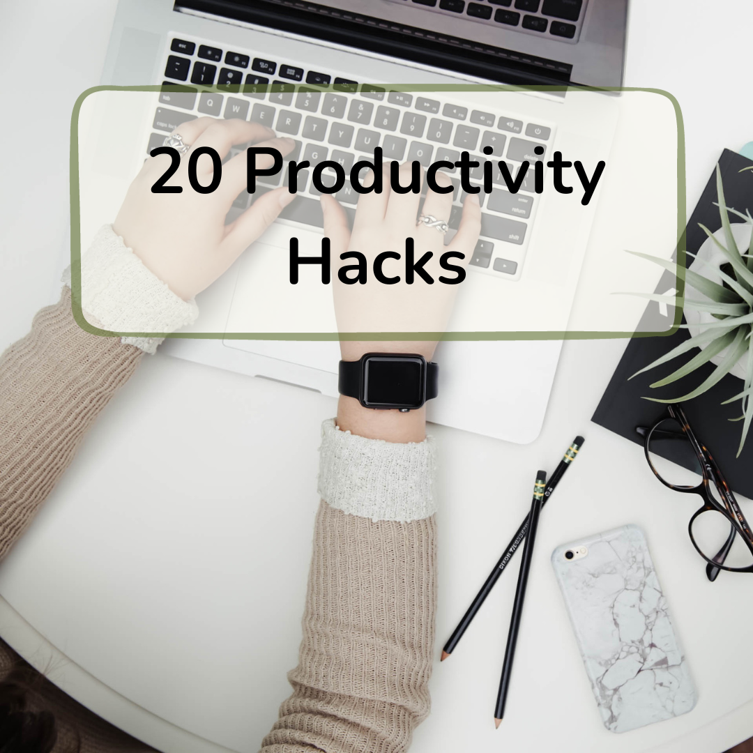 20 productivity hacks